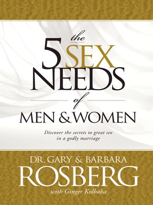 cover image of The 5 Sex Needs of Men & Women